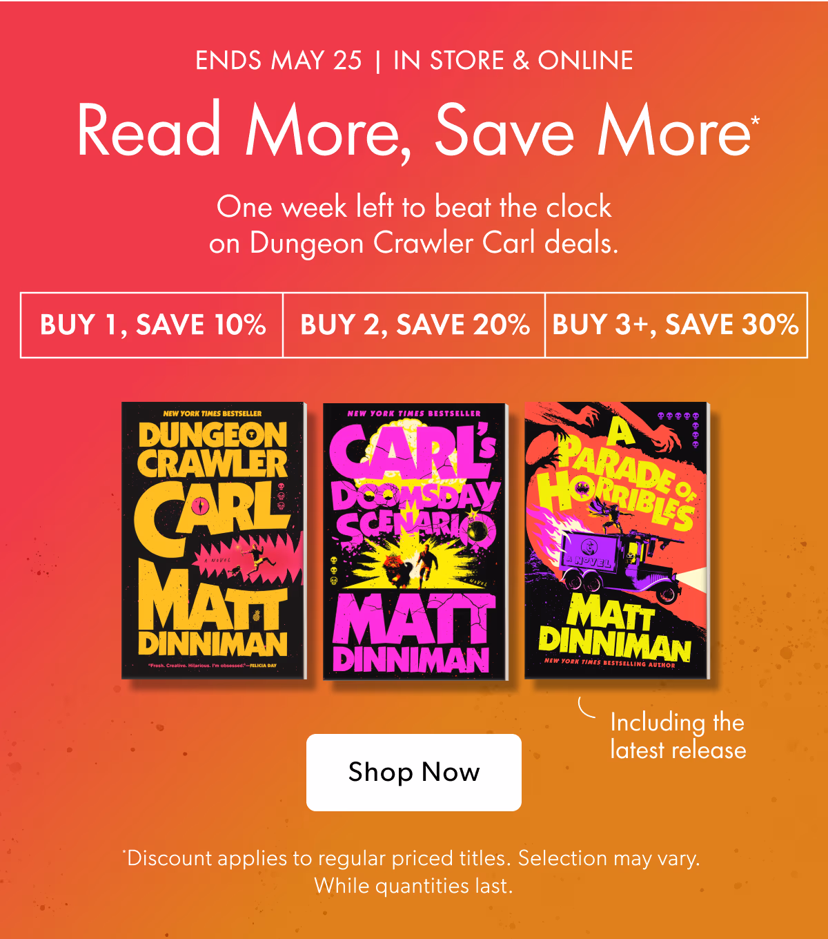 ENDS MAY 25 | IN STORE & ONLINE | Read More, Save More | One week left to beat the clock on Dungeon Crawler Carl deals.