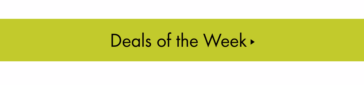 Deals of the Week