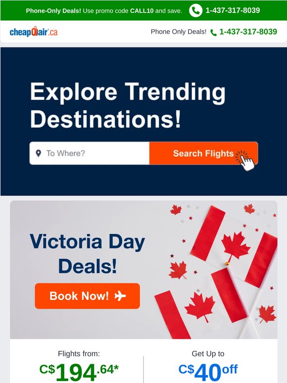 💰✈ Victoria Day Deals: Get up to C$40 off our fees.