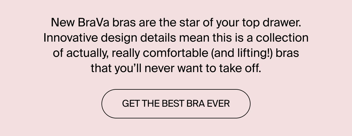 Get the best Bra ever now