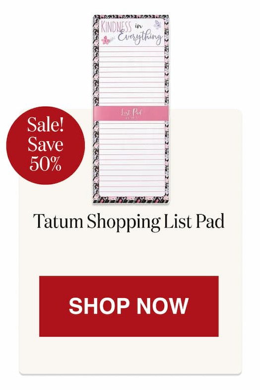 Tatum Shopping List Pad [Click here to Shop Now]