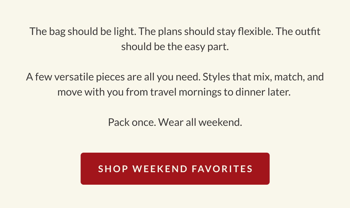 Shop Weekend Favorites