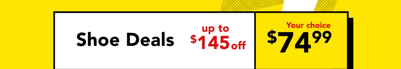 $74.99 Shoe Deals + FREE Shipping