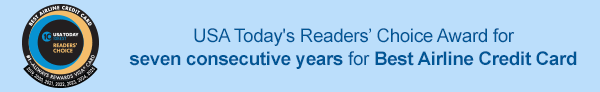 USA Today's Reader's Choice Award for seven consecutive years for Best Airline Credit Card