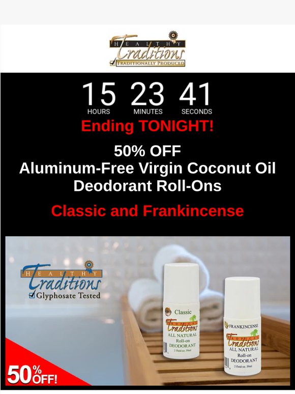 Ends TONIGHT! 50% OFF Deodorants, Teeth Cleaners, Lip Moisturizers and Massage Oils!
