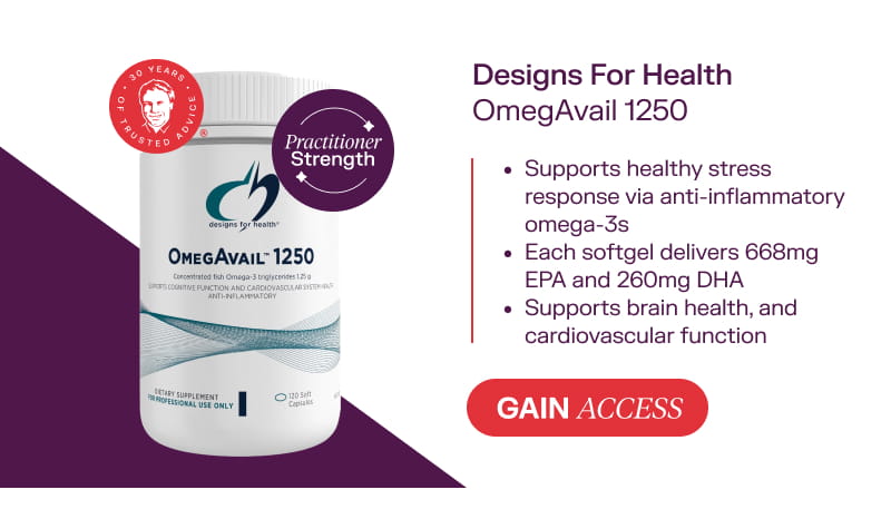 Designs for Health OmegAvail 1250 Gain Access  Supports healthy stress response via anti-inflammatory omega-3s  Each softgel delivers 668mg EPA and 260mg DHA  Supports brain health, and cardiovascular function