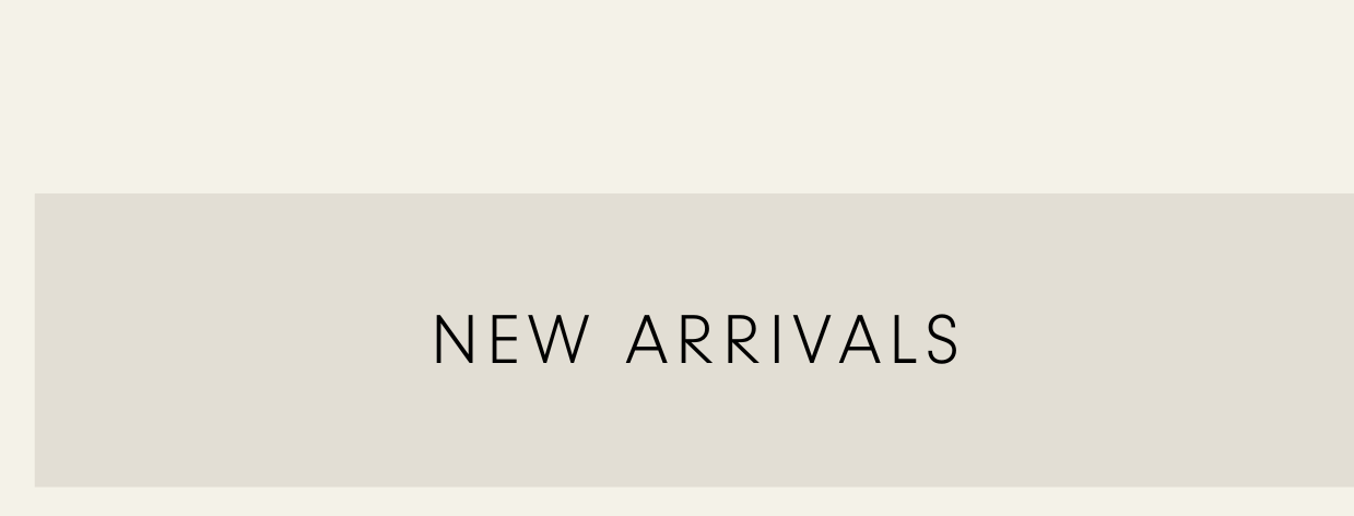 New Arrivals