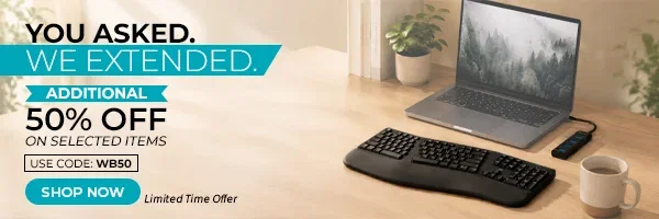 YOU ASKED. WE EXTENDED. Limited-Time Deals on Top Products Up to 50% OFF Code: WB50