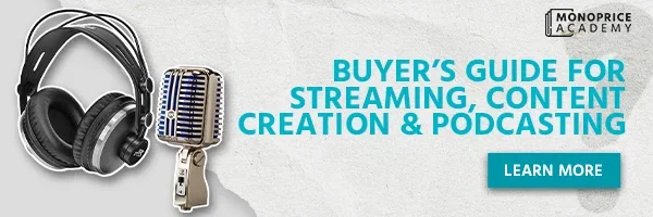 The Tech Buyer’s Guide for Streaming, Content Creation And Podcasting. Learn More.