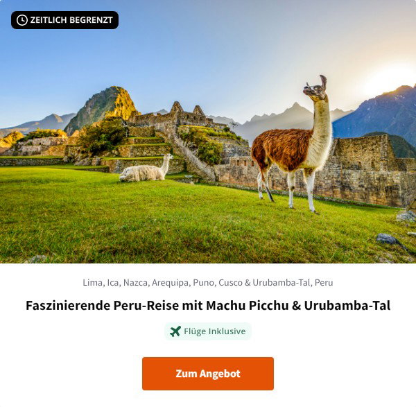 Faszinierende Peru-Reise mit Machu Picchu & Urubamba-Tal