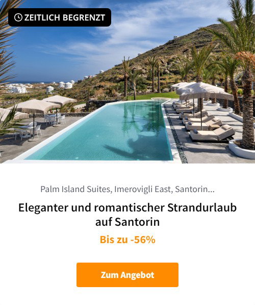 Eleganter und romantischer Strandurlaub auf Santorin