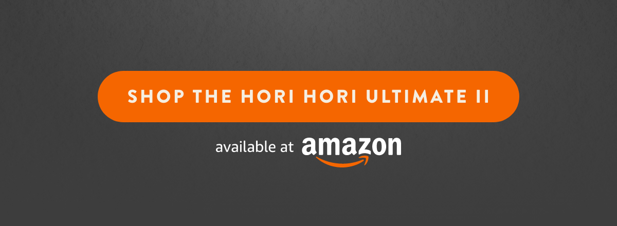 Shop the Hori Hori Ultimate II | Available at Amazon