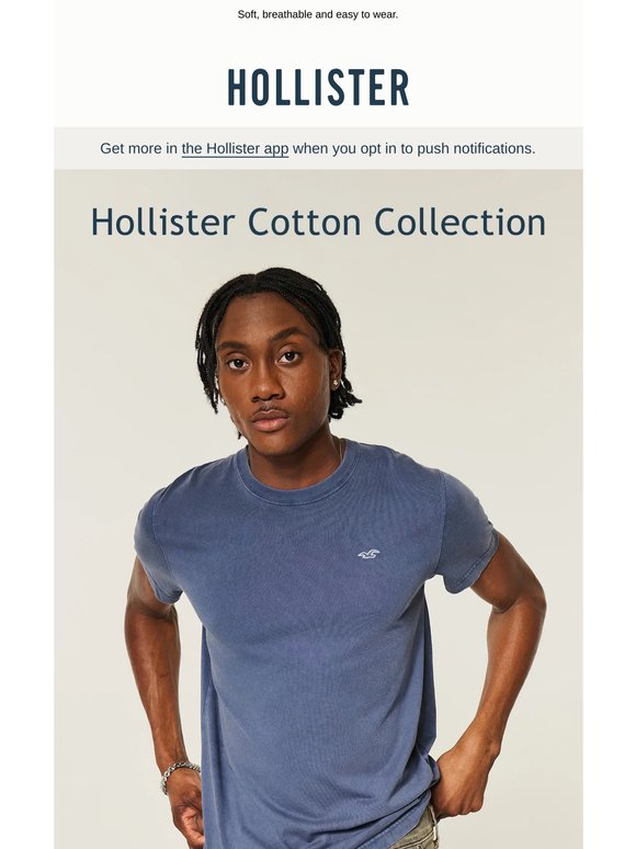 The Hollister Cotton Collection.