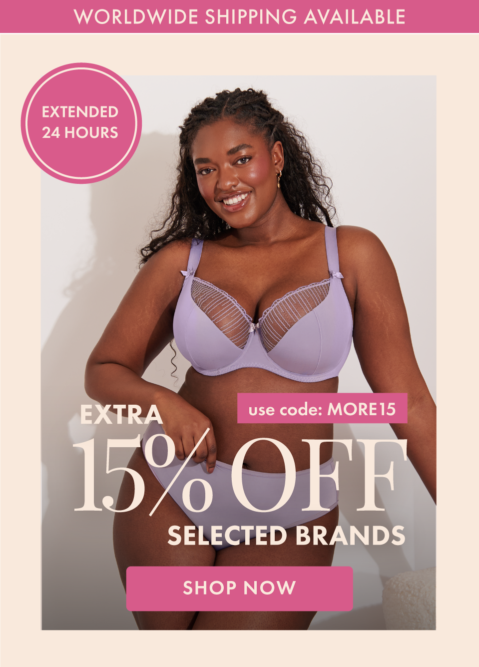 15% off selected brands - extended 24 hours