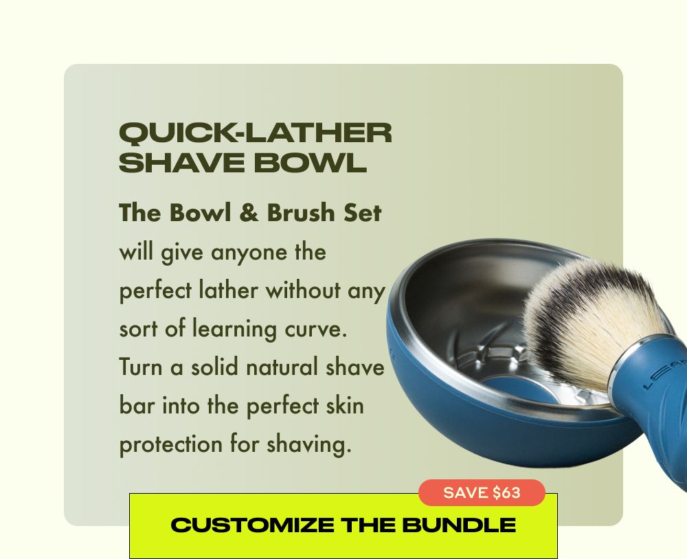 Blue shave bowl with badger hair brush promotional image for Quick-Lather Shave Bowl bundle with customization option and $63 savings
