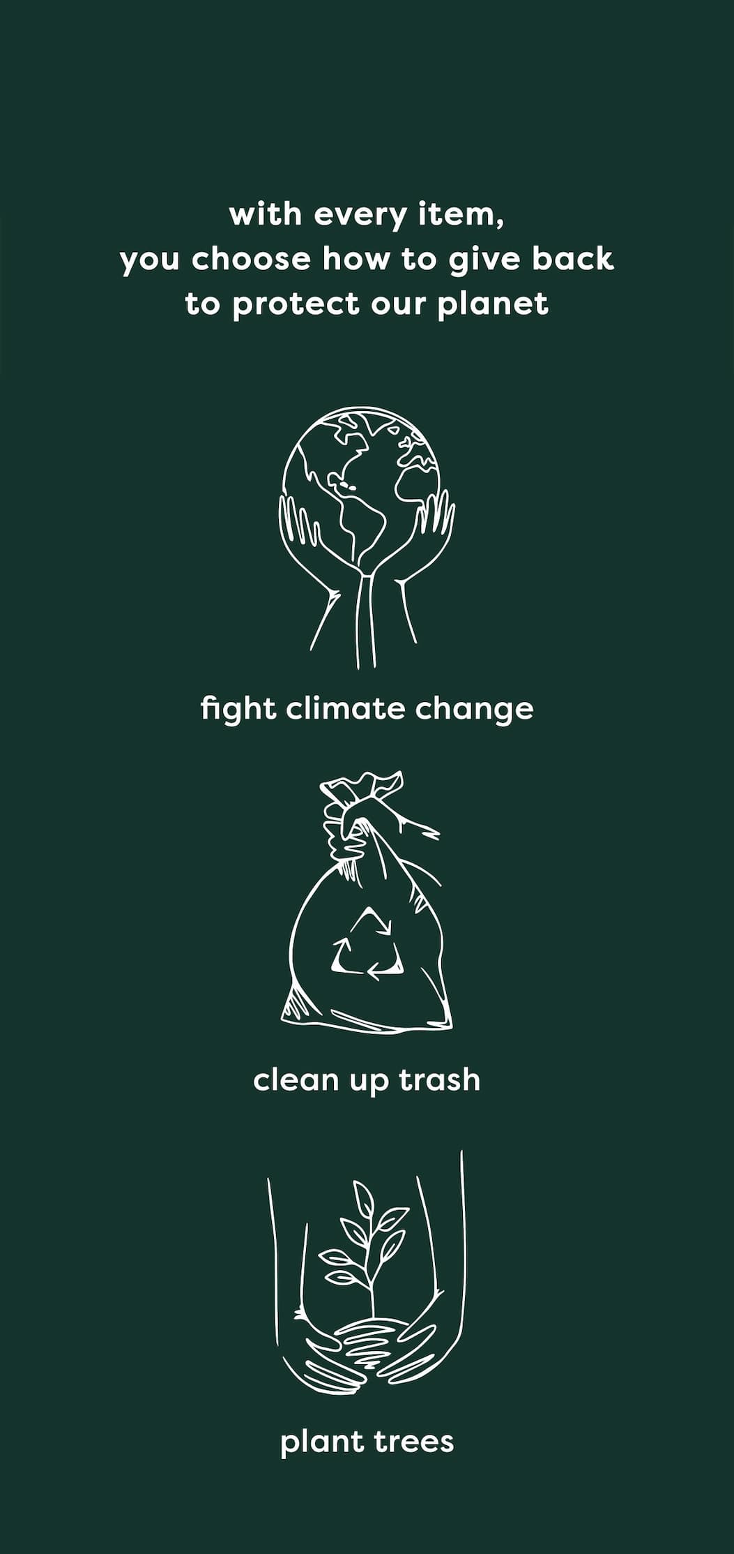 fight climate change. plant trees. clean up trash.