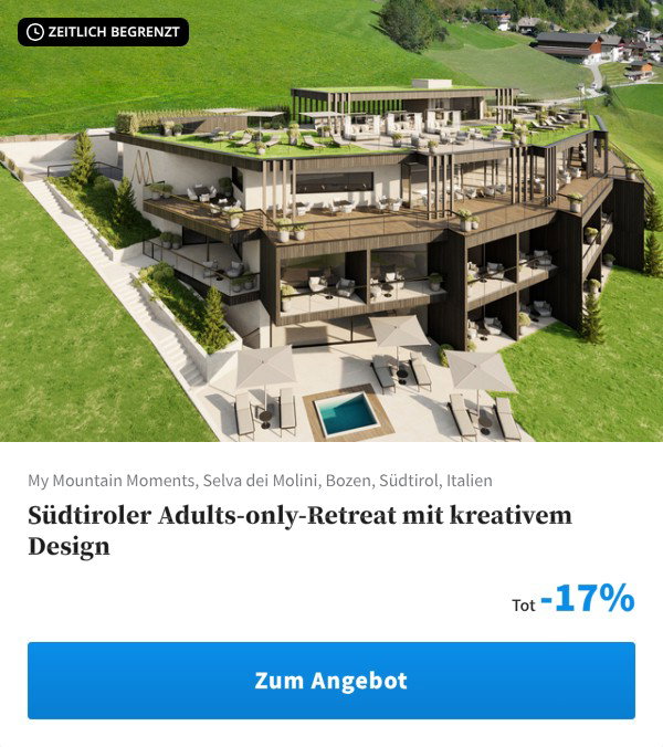 Südtiroler Adults-only-Retreat mit kreativem Design