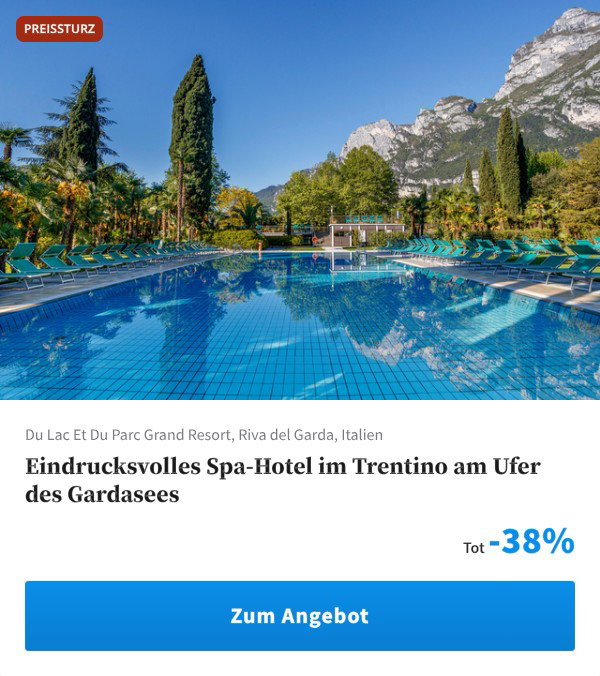 Eindrucksvolles Spa-Hotel im Trentino am Ufer des Gardasees