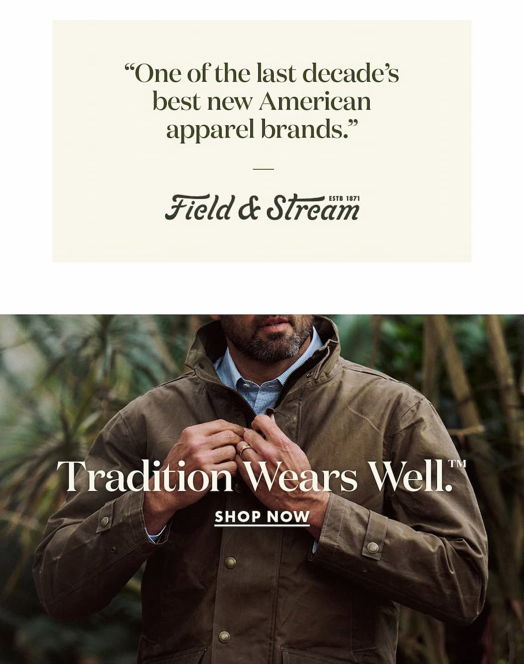Tradition Wears Well - Shop Now