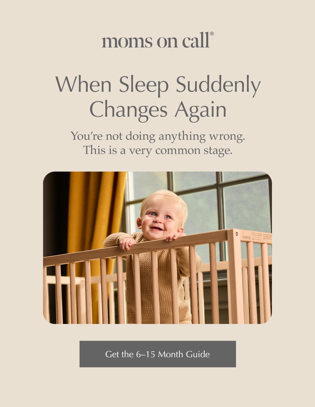 Moms on Call | When Sleep Suddenly Changes Again. You’re not doing anything wrong. This is a very common stage.