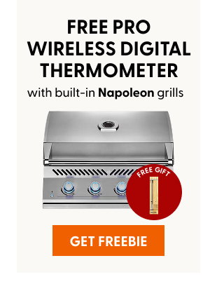 Free Pro Wireless Digital Thermometer w/ Napoleon Built-In Grill