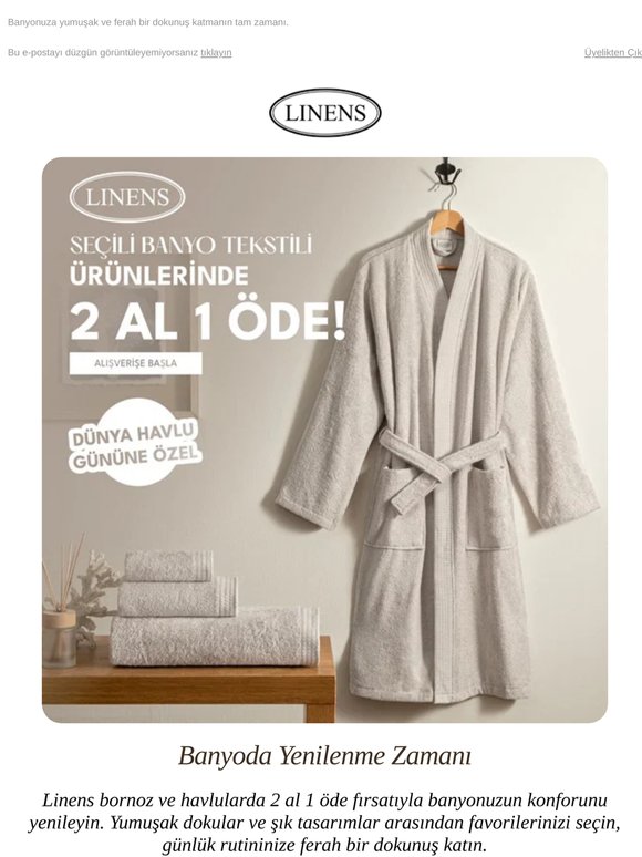 Linens Havlu ve Bornozlarda 2 Al 1 Öde 💙