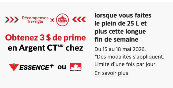Triangle Partenariat Petro-Canada  Faites le plein de récompenses Obtenez de l’argent CTMD* lorsque vous faites le plein à une station Petro-CanadaMC ou Gas+ avec Récompenses TriangleMD. En savoir plus *Des conditions s’appliquent.