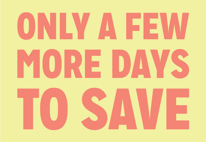 A Few Days Left to Save