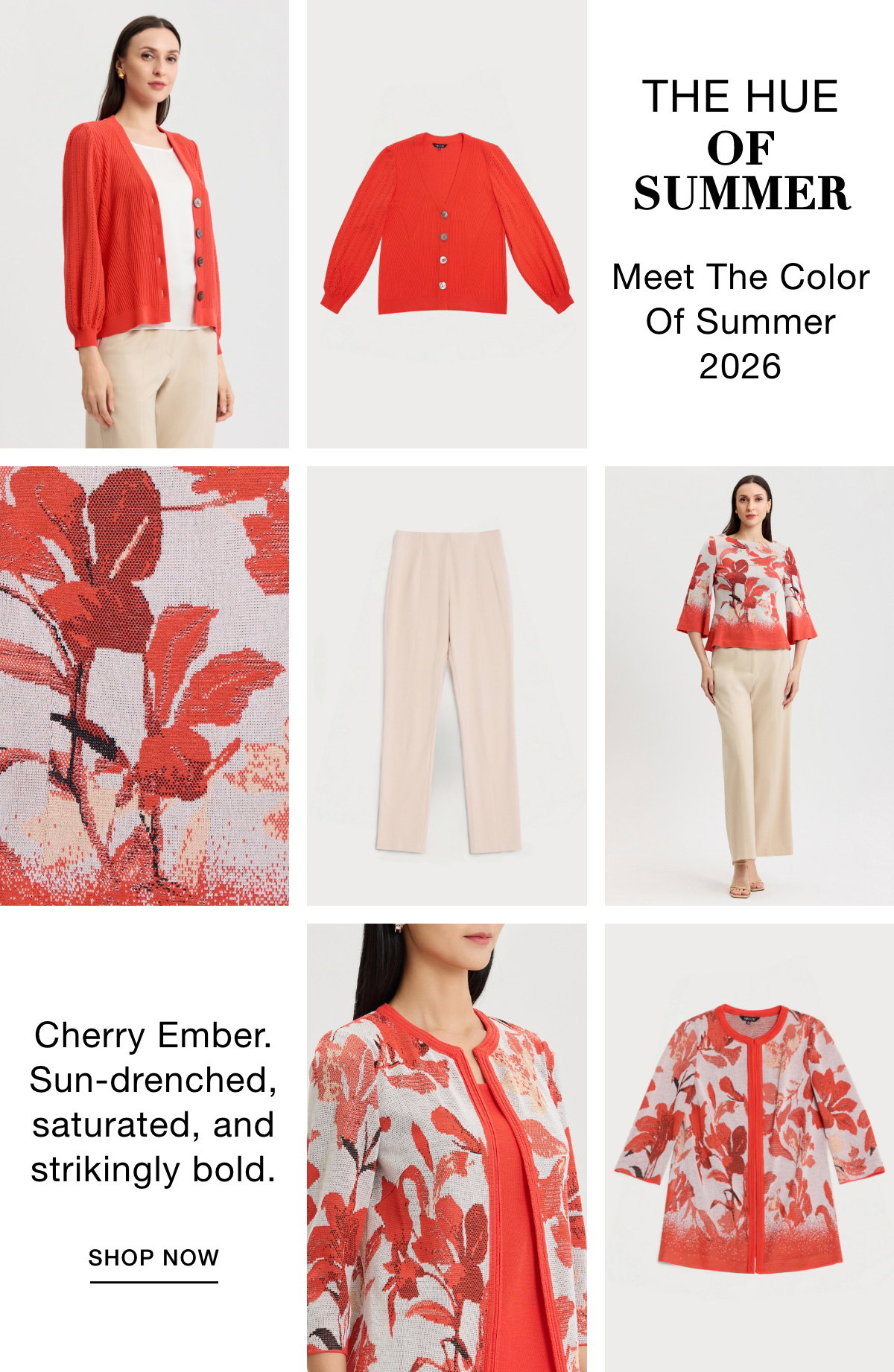 THE HUE OF SUMMER  Meet the color of Summer 2026: Cherry Ember. Sun-drenched, saturated, and strikingly bold. SHOP NOW >>
