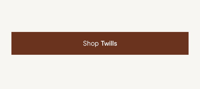 Shop Twills