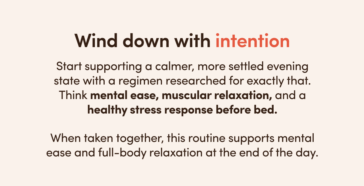 Wind down with intention