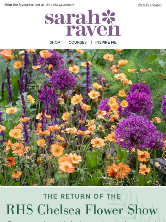 It’s finally here… the RHS Chelsea Flower Show is back