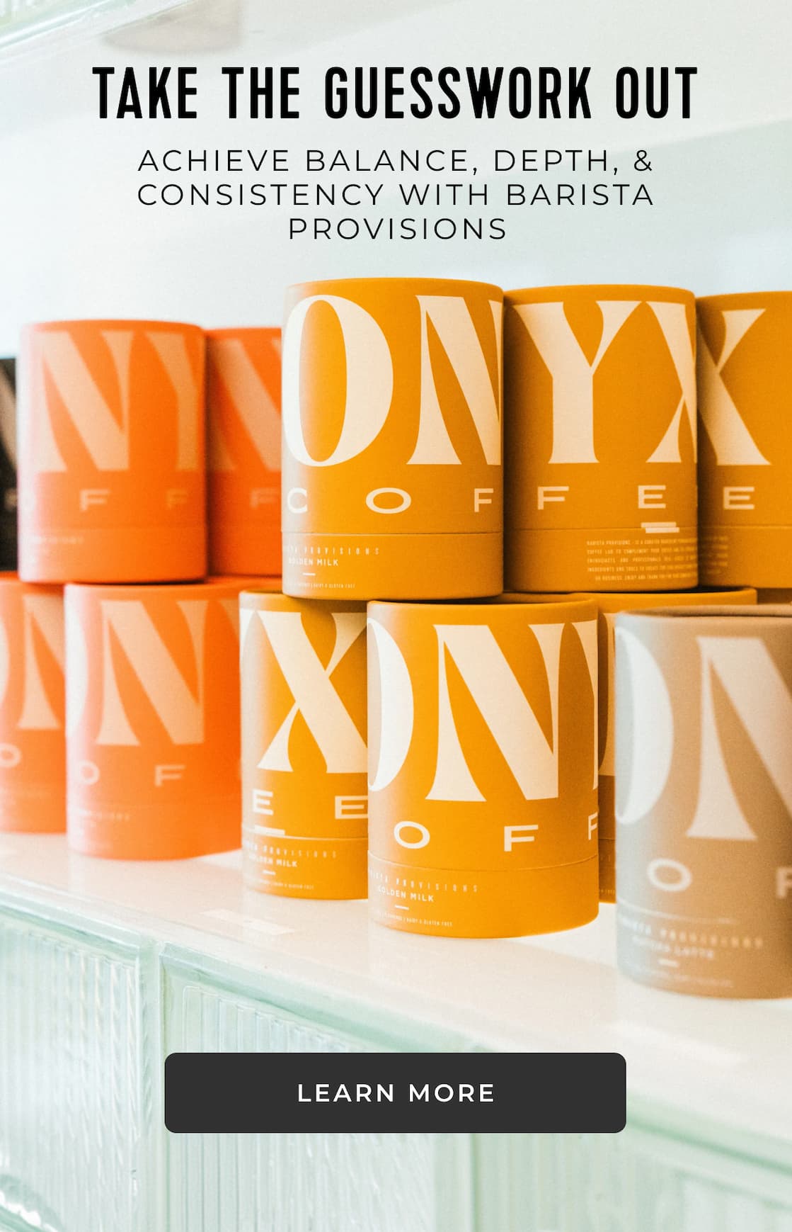 Take the guesswork out with Barista Provisions