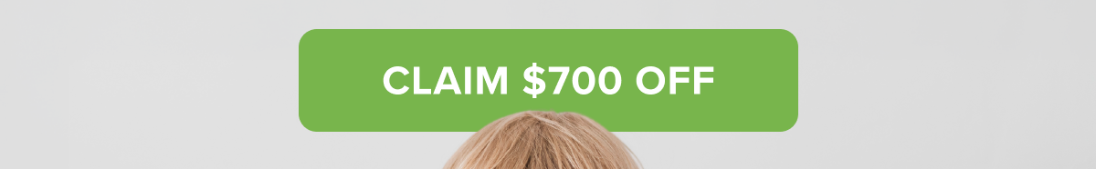 CLAIM 700 OFF