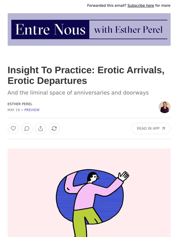 Insight To Practice: Erotic Arrivals, Erotic Departures