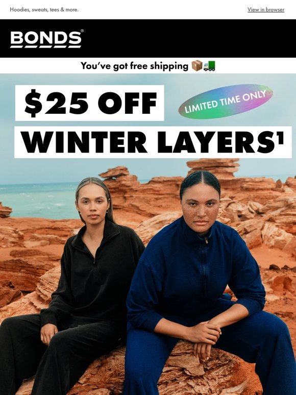 ☃️ $25 Off Winter Layers | $15 Off Basics