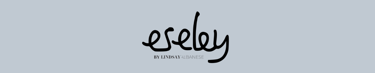 eseley by Lindsay Albanese