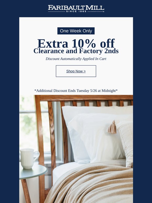 ONE WEEK ONLY – Extra 10% Off Clearance & Factory Seconds