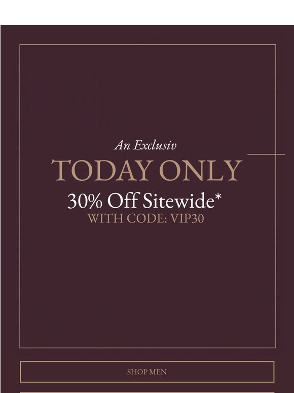 TODAY ONLY: 30% Off Sitewide