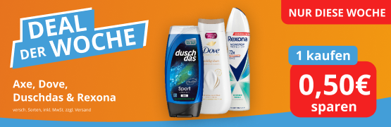Axe, Dove, Duschdas & Rexona: Kaufe 1 & spare 0,50 €