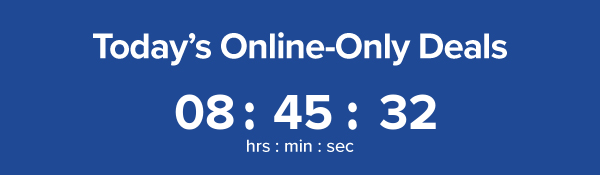 Countdown timer of online only deals. Shop Now.