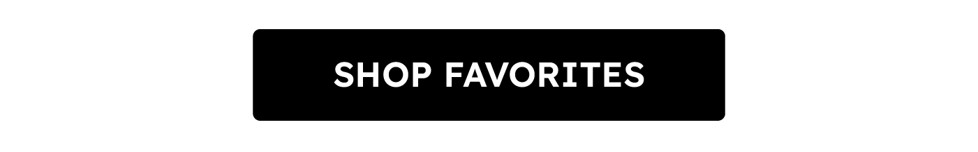 Shop Favorites