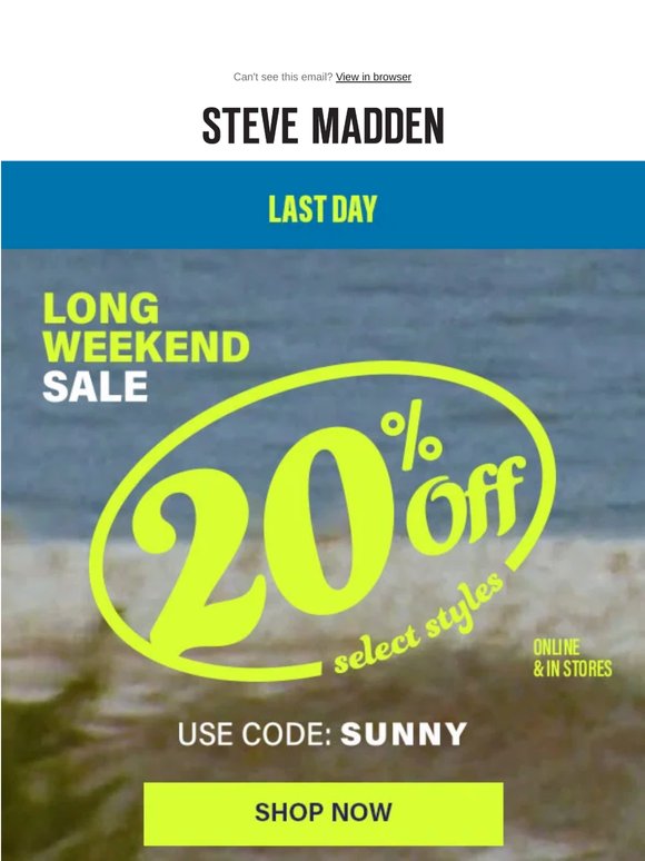 Last Day 20% Off Select Styles