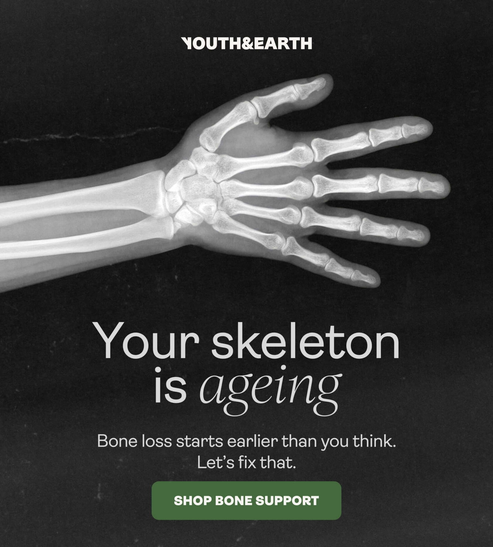 Your skeleton is ageing. Fix bone loss.