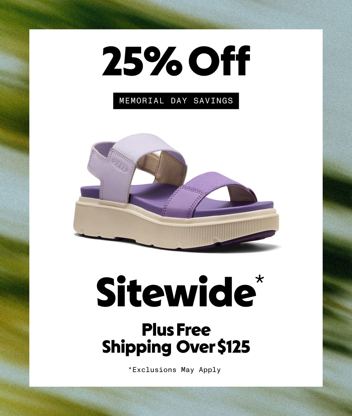 25% Off Sitewide*