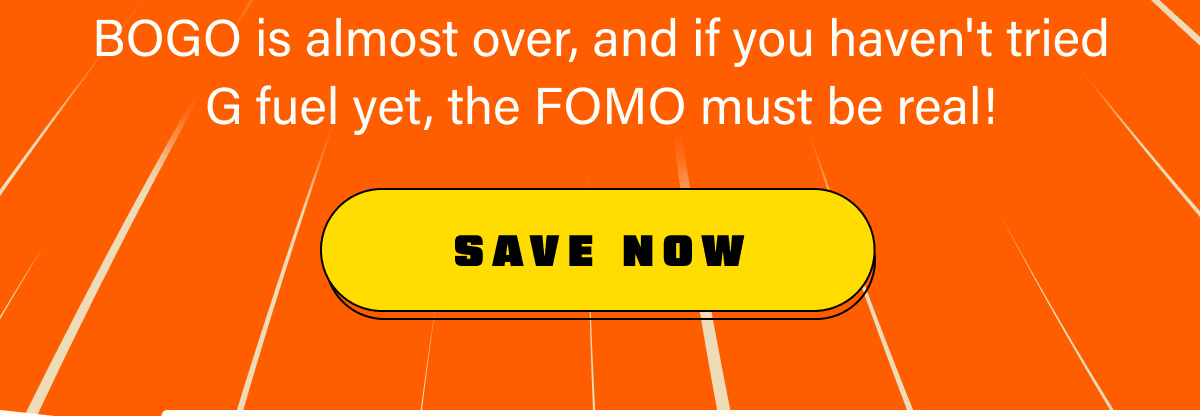 BOGO is almost over, and if you haven't tried G fuel yet, the FOMO must be real!