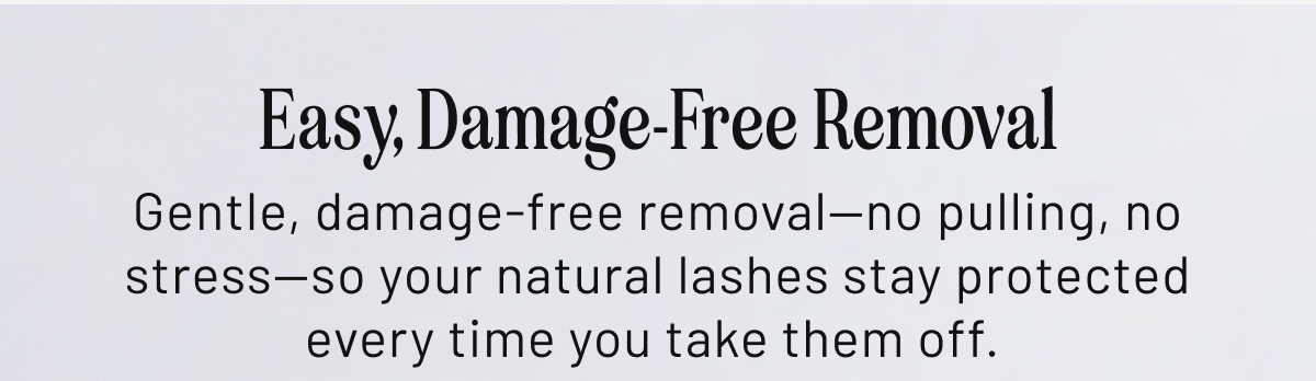 Easy, Damage-Free Removal
