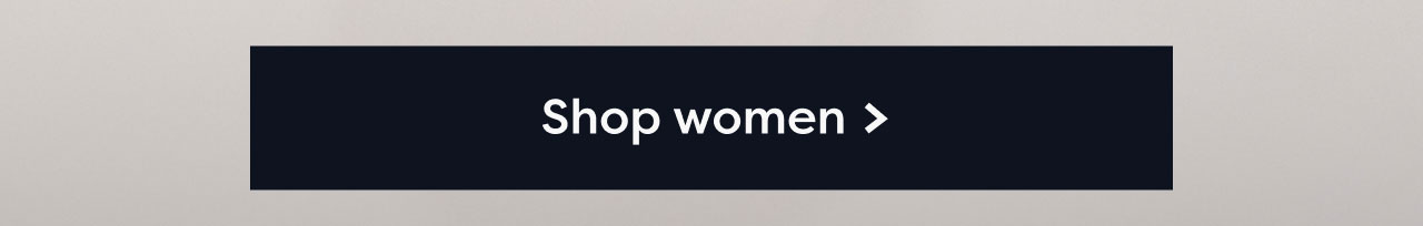 Shop women >