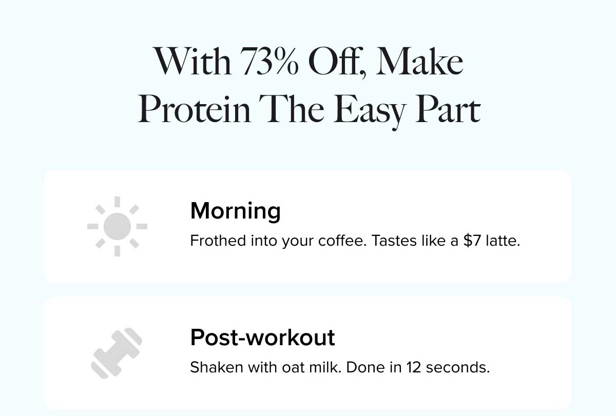 With 73% OFF, MAKE PROTEIN THE EASY PART | Morning - Post-workout