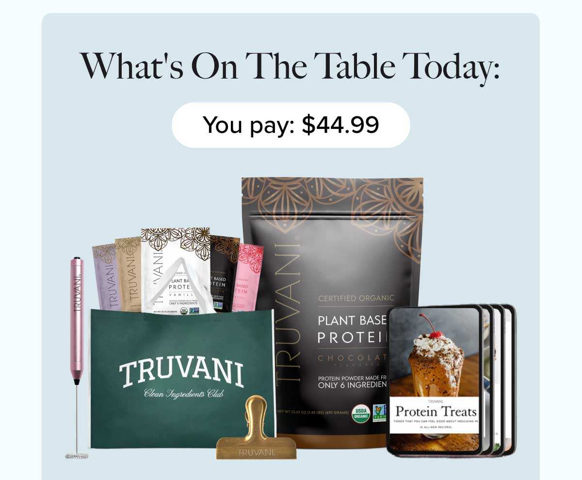What's On The Table Today:  You pay: $44.99